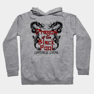 Dragon of the Black Pool - Cantonese Cuisine Hoodie